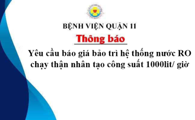Thông báo yêu cầu báo giá bảo trì hệ thống nước RO chạy thận nhân tạo công suất 1000lit/ giờ